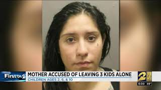 Mother accused of leaving 3 kids alone