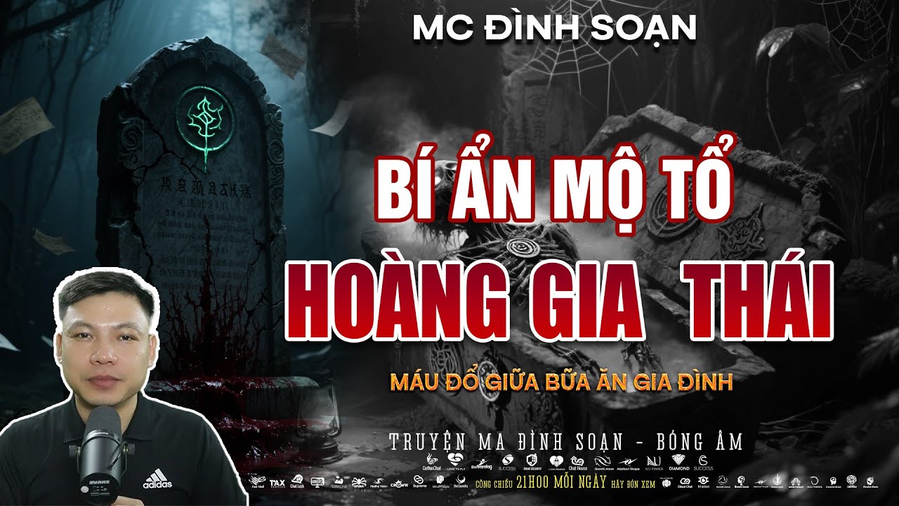 Truyện Ma Mới: Bí Ẩn Mộ Tổ Hoàng Gia Thái – Máu Đổ Giữa Bữa Ăn Gia Đình | Truyện ma Đình Soạn mới