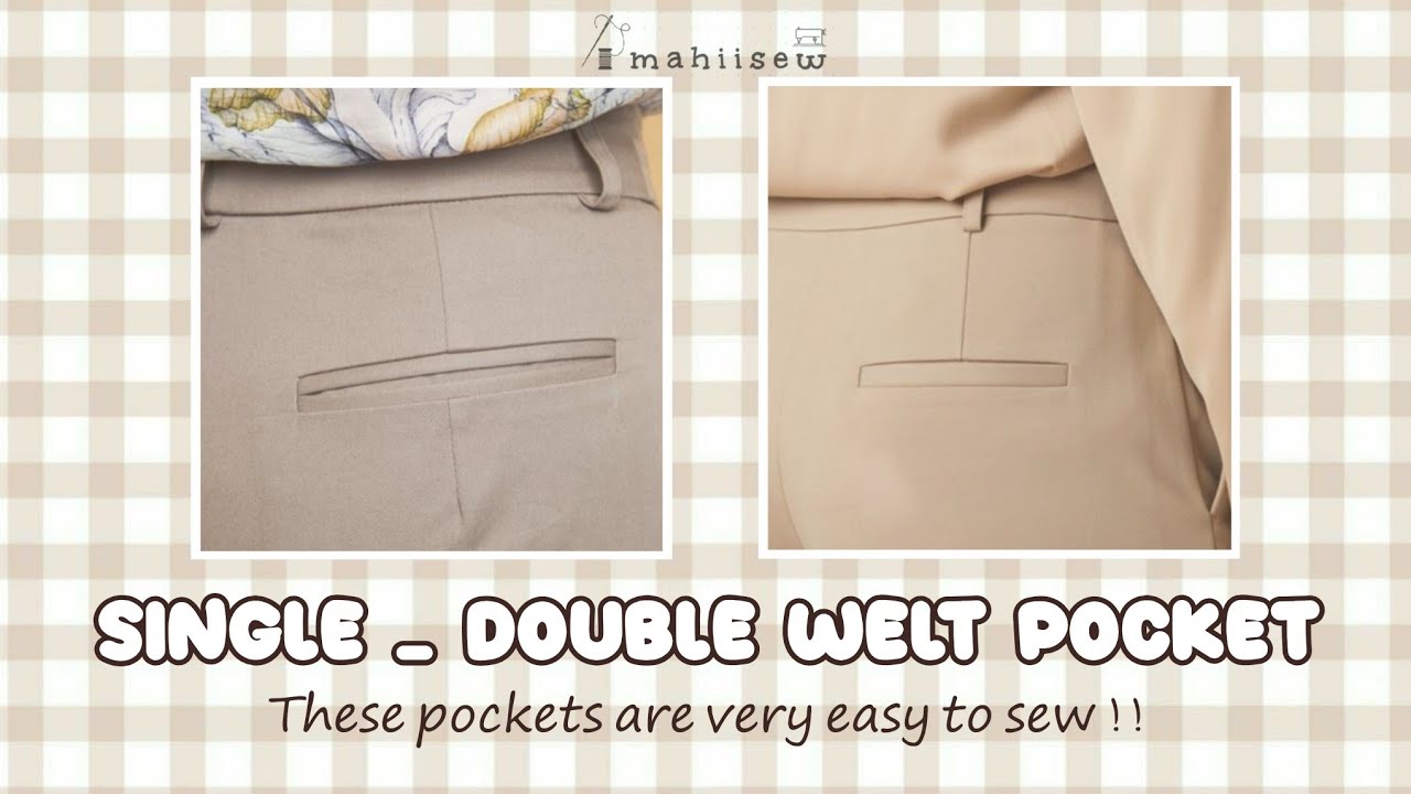 Single welt pocket Double welt pocket Pocket YouTube