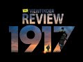 Review 1917 [ Viewfinder : วิวไฟน์เดอร์ ]