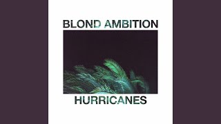 Hurricanes - Blond Ambition