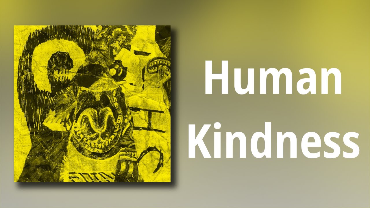 Watch S.H.I.T. // Human Kindness on YouTube Watch S.H.I.T. // Human Kindness on YouTube