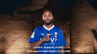 Neymar Jr. I am here in Saudi Arabia, I am Hilali