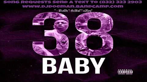 02  NBA YoungBoy   38 Baby Screwed Slowed Down Mafia @djdoeman Song Requests Send a text to 832 323