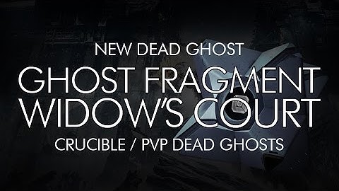 Destiny - New ROI Dead Ghost "Ghost Fragment: Widow