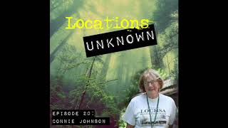 Locations Unknown - EP. #20 - Connie Johnson - Nez Perce Clearwater National Forest Idaho