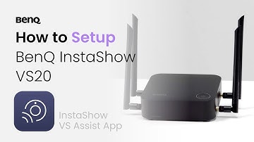 How to Setup BenQ InstaShow VS20