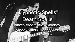 Hypnotic Spells Lyrics - Death Spells