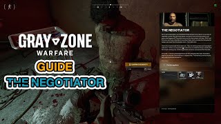 Guide THE NEGOTIATOR - Gray zone warfare ออกตามหาทีมเจรจา