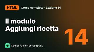 Full Corso HTML completo #14 – Form HTML avanzati: select, checkbox, radio e validazione Update