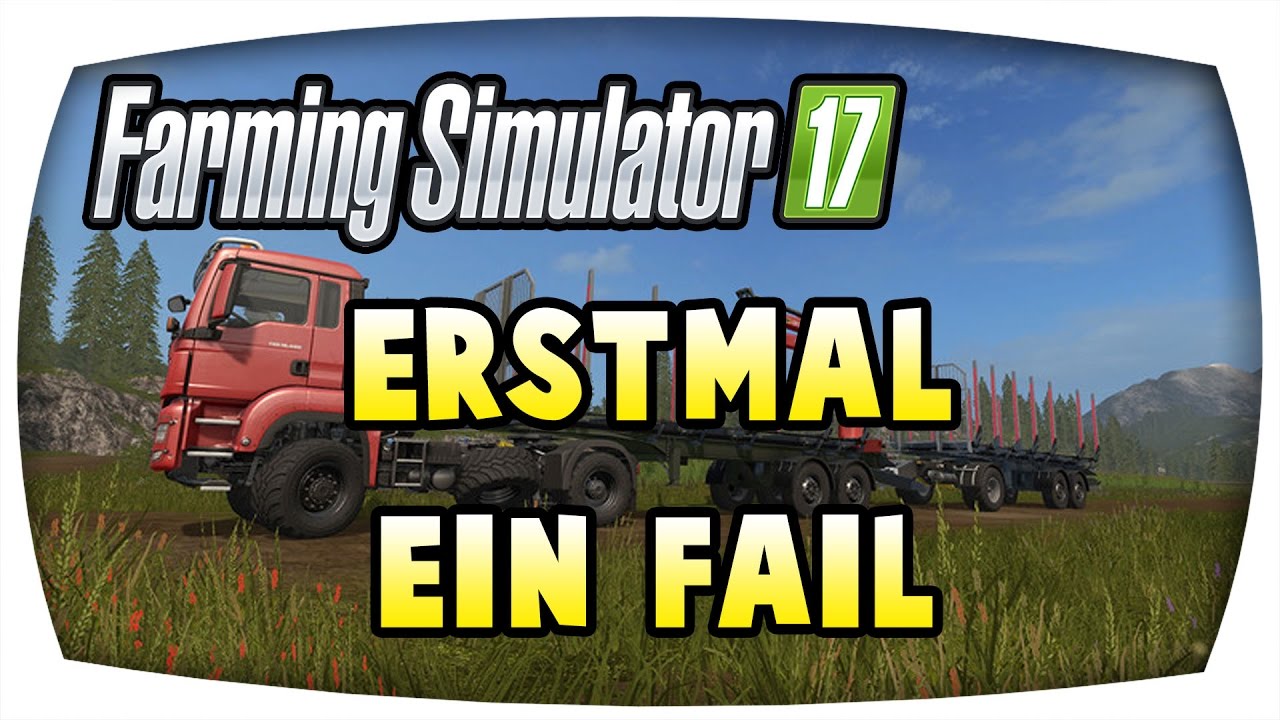 LS17 - Erstmal ein Fail ♛ Kyffhäuser Forstprojekt S2 #1 ♛ Let's Play Farming Simulator 17