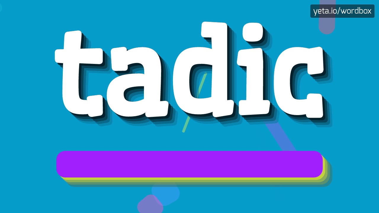 ТАДИК - КАК ПРОИЗНОШАЕТСЯ ТАДИК? (TADIC - HOW TO PRONOUNCE TADIC?)