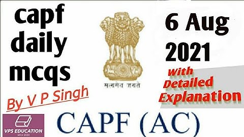 CAPF Daily MCQ - 6 August 2021 (CAPF Assistant Commandant Preparation)