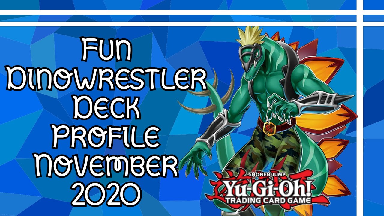 Yu-Gi-Oh! Purely Fun Dinowrestler Deck Profile November 2020 - YouTube