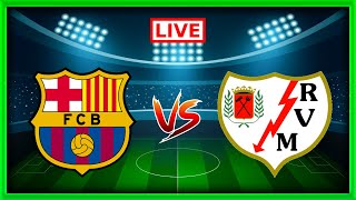 🔴 Barcelona vs Rayo Vallecano  |  Villarreal vs Real Madrid  |  LaLiga | Live Match Commentary 🔴