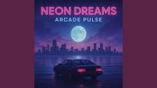 Arcade Phantoms – 80s Dark Synth Dreamscape