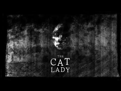 Видео: The Cat Lady: Смерть как состояние души