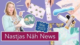 Nastjas Näh News Mai 2023 – Frühling & Sommer Trends, Mega Stoffe und riesige Verlosung! image