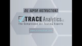 Step 4 Oil Vapor Test