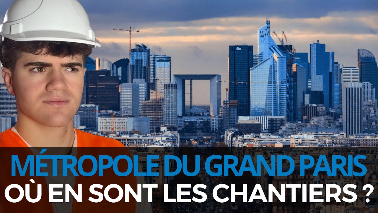 Métropole du Grand Paris : Où en sont les chantiers ?