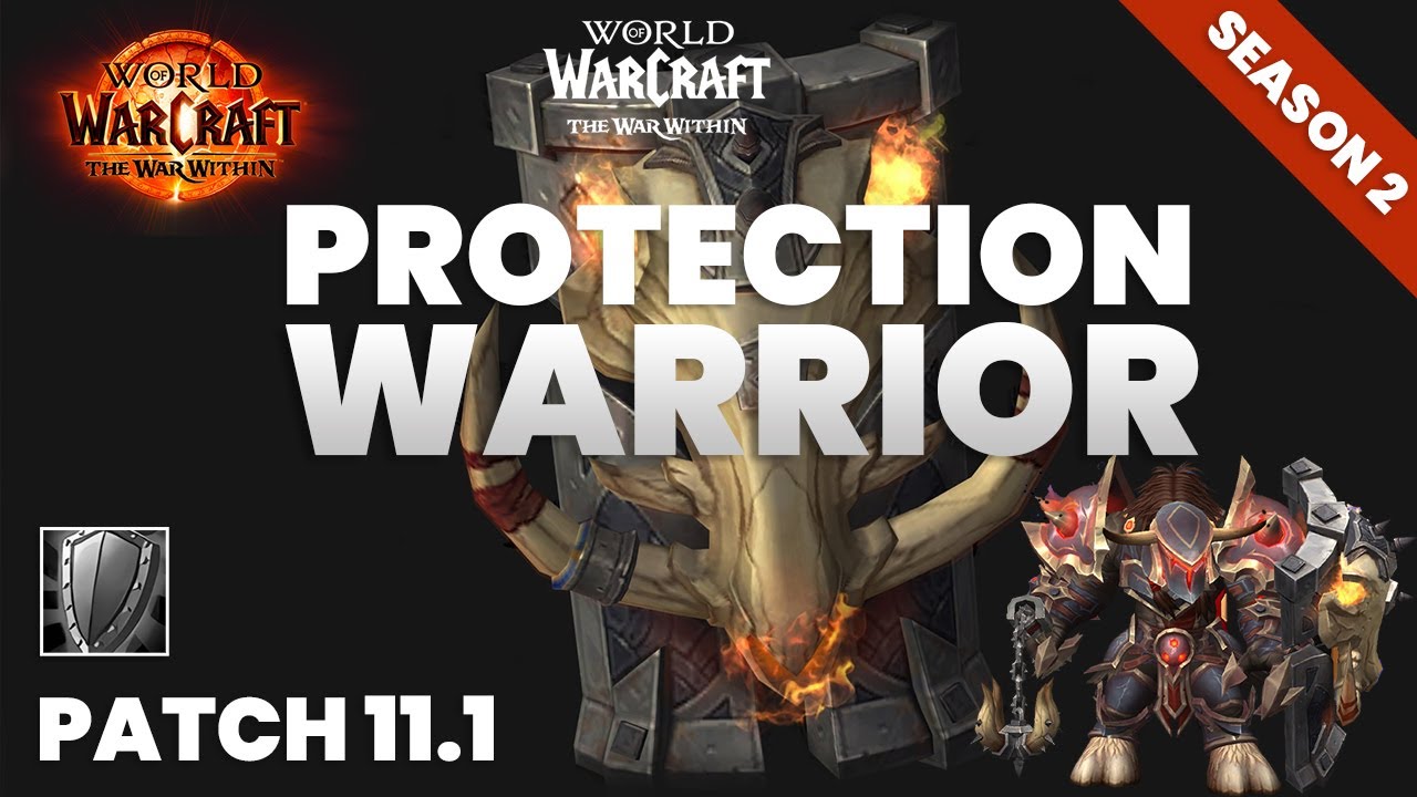 Protection Warrior Guide for Patch 11.1 | WoW Season 2