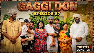 67 ਗੱਗੀ ਡੌਨ | 67 GAGGI DON | SHORT COMEDY MOVIE 2026 | THEATER JUNCTION ( TJ) |