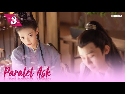 Paralel Aşk | 3. Bölüm | Love Better Than Immortality | Li Hongyi, Zhao Lusi, Wu Junyu | Clickia