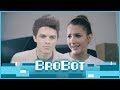 BROBOT | Brent & Lexi in “Getting To Bro You” | Ep. 1