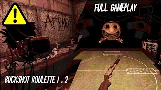 Buckshot Roulette V 1.2 Full Gameplay [MOBILE]