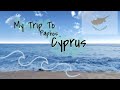 Paphos,Cyprus April 2018 Vlog|IzzyGrace