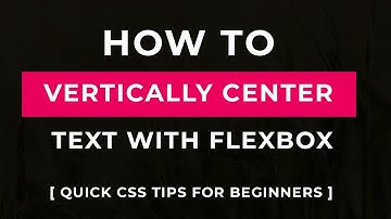 How to Vertically Center Text with Flexbox | Quick CSS tips | Beginner