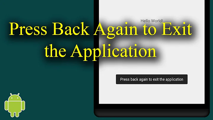 Press Back Again to Exit the Application - [Android Tutorial - #10]