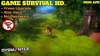 D0WNLOAD Game Survival OpenWorld Grafik HD.. Dysmantle Gameplay