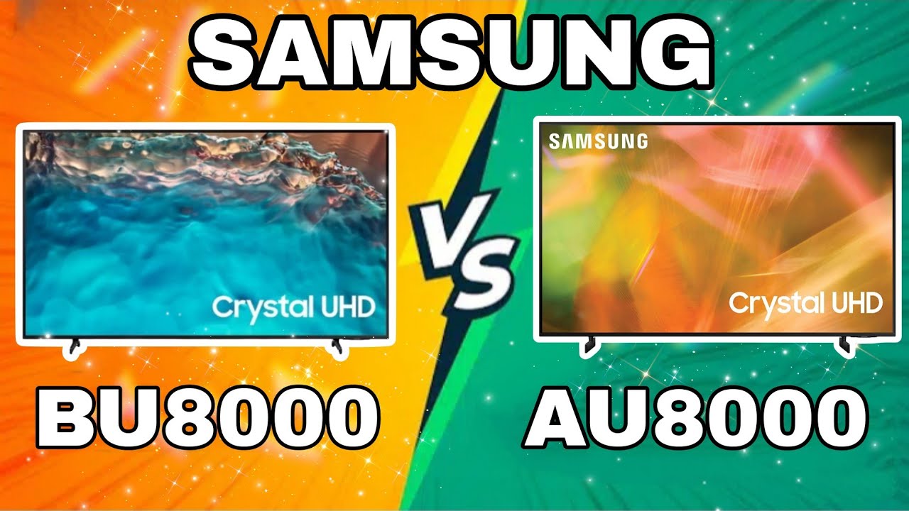 samsung Tv 2022 Samsung BU8000 VS AU8000 Dynamic Crystal 4K UHD Tv