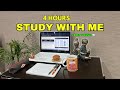 4 HOUR STUDY WITH ME | Background noise, Rain Sounds, 10-min break, No Music