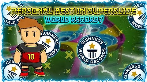 Personal Best Speedrun World Record In Super Slide | Stumble Guys World Record