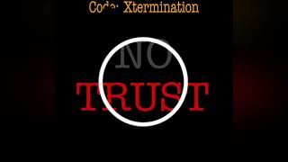 Famous Code: Xtermination - No Trust Profile