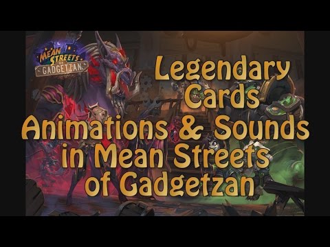 All Legendary Animations and Sounds in Mean Streets of Gadgetzan