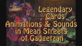 All Legendary Animations and Sounds in Mean Streets of Gadgetzan