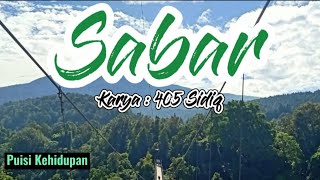 SABAR ... || Puisi Motivasi Kehidupan