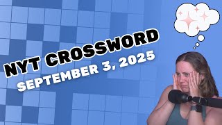So that's how you spell that... | NYT Crossword | September 3, 2025