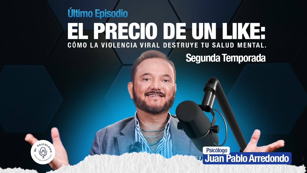Cómo la violencia viral destruye tu salud mental | Mi Psicólogo T2 Ep ...