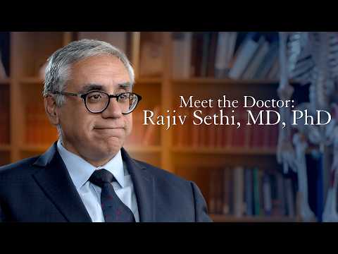 Meet the Doctor: Rajiv Sethi, MD, PhD