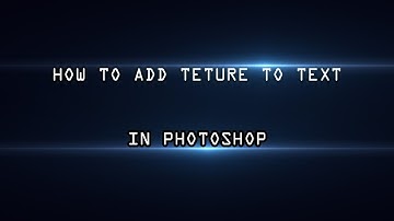How to Add Texture to Text in Photoshop CC For Beginners
