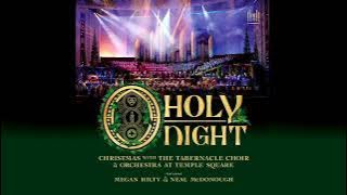 On This Day, Earth Shall Ring | O Holy Night with The Tabernacle Choir