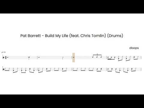 Build My Life (DRUM SCORE) - Pat Barrett