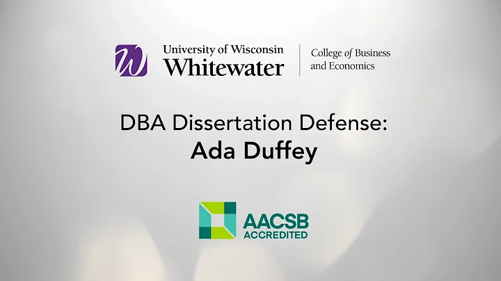 Final DBA Dissertation Defense - Ada Duffey