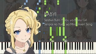 BABY! - Seishun Buta Yarou wa Bunny Girl Senpai no Yume wo Minai Episode 10 Insert Song [Synthesia] chords