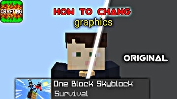 crafting and building graphics change one skyblock😏