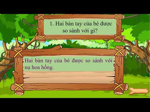 Tập đọc - chính tả Lớp 3 - Bài: Hai bàn tay em - Cậu bé thông minh